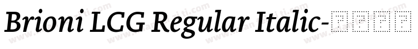 Brioni LCG Regular Italic字体转换